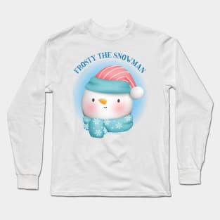 Frosty The Snowman Long Sleeve T-Shirt